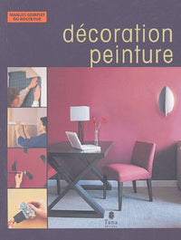 La Décoration et la Peinture