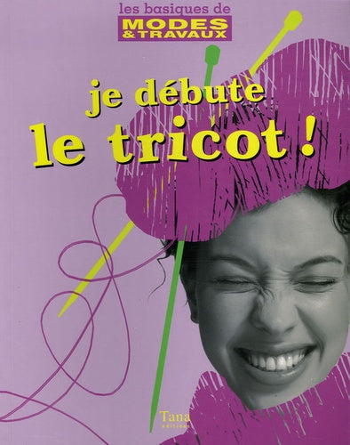 JE DEBUTE LE TRICOT