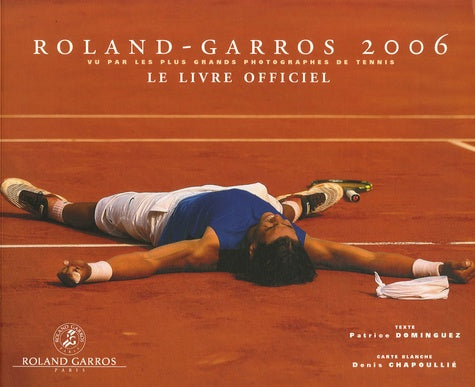 Roland-Garros 2006 vu par les plus grands photographes de tennis
