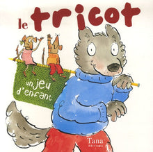 Tricot un jeu d'enfant