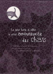 Le petit livre à offrir à un amoureux des chats