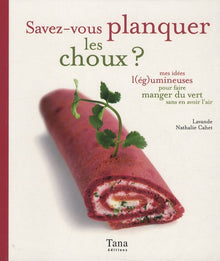 Savez-vous planquer les choux