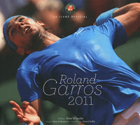Le livre officiel : Roland-Garros 2011