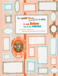 Le petit livre à offrir à son frère