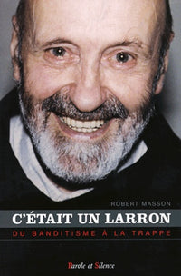 C'était un larron
