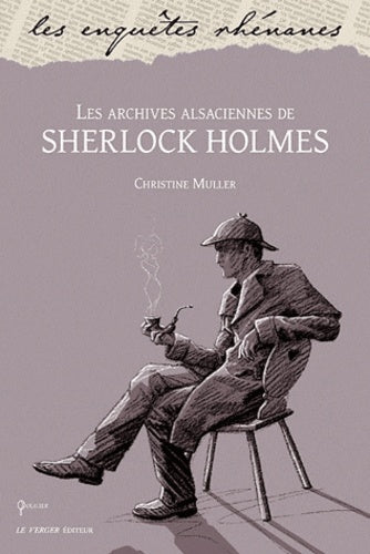 Les aventures alsaciennes de Sherlock Holmes