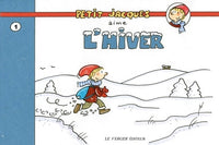 Petit Jacques aime l'hiver