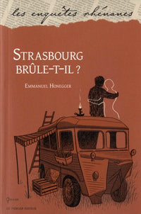 Strasbourg brûle-t-il ?