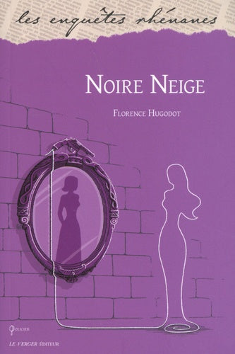 NOIRE-NEIGE