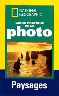 Guide pratique de la photo : Paysages