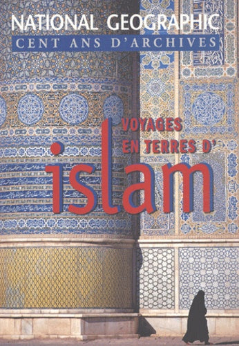 Voyages En Terres D'Islam
