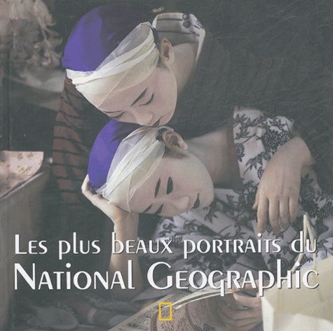 Les Plus Beaux Portraits du National Géographic