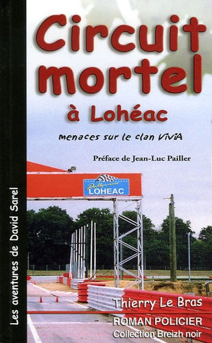 Circuit mortel à Lohéac