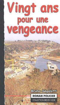 Vingt ans pour une vengeance
