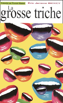 La Grosse Triche