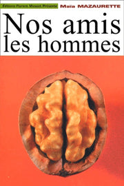 Nos amis les hommes
