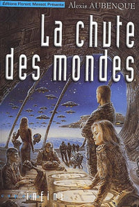 La chute des mondes, tome 1