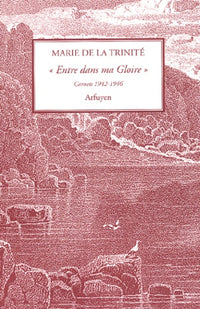 Entre dans ma gloire - Carnets 1942-1946