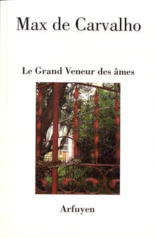 Le Grand Veneur des âmes