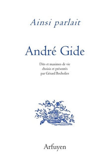 Ainsi parlait André Gide