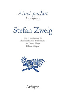 Ainsi parlait Stefan Zweig