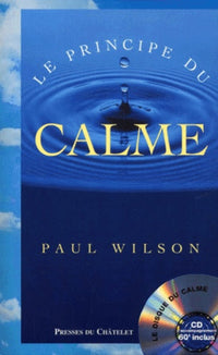 Le principe du calme