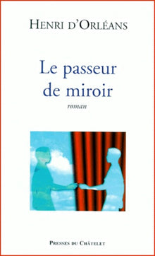 Le Passeur de miroir