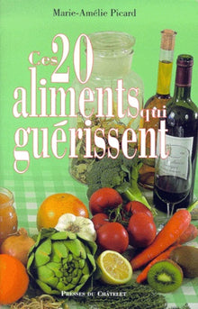 Ces 20 aliments qui guérissent