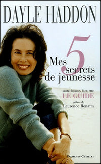 Mes 5 secrets de jeunesse