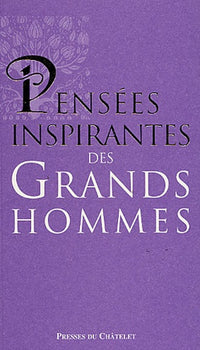 Pensées inspirantes des grands hommes