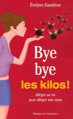 Bye bye les kilos