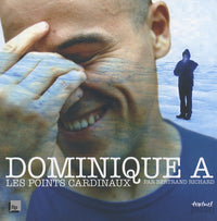 Dominique A - les points cardinaux