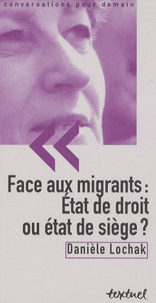 Face aux migrants : état de droit ou état de siège ?