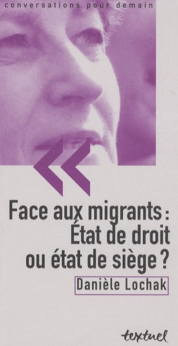 Face aux migrants : état de droit ou état de siège ?