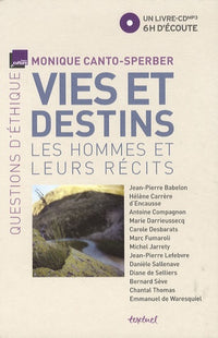 Vies et destins, les hommes et leurs récits