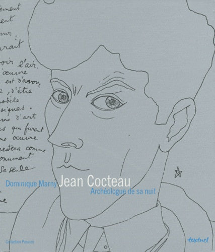 Cocteau, archéologue de sa nuit