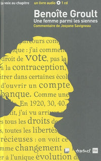 Benoite Groult, une femme parmi les siennes