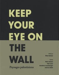 Keep your eye on the wall