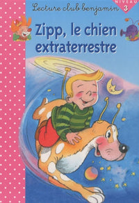 Zipp le chien extraterrestre niveau 3 - Lecture club benjamin