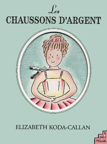 Les chaussons d'argent