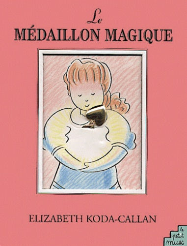Le médaillon magique