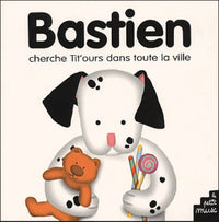 Bastien cherche Tit'ours dans toute la ville
