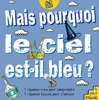 Mais pourquoi le ciel est-il bleu ?