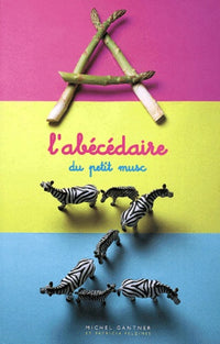L'abécédaire du petit musc