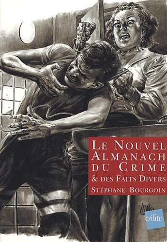 Le Nouvel almanach du crime & des faits divers