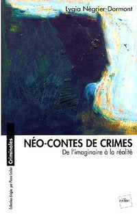Néo-contes de crimes