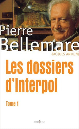 Les Dossiers d'Interpol, tome 1