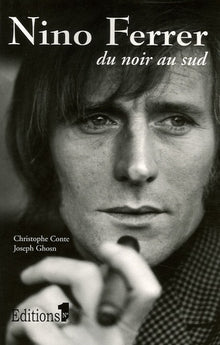 Nino Ferrer: du noir au sud