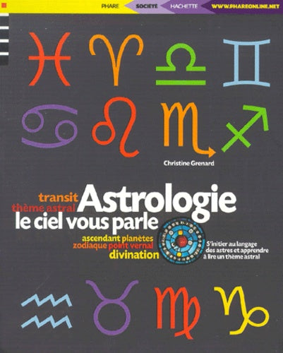 Astrologie : Le ciel vous parle
