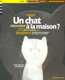 Un chat à la maison ?